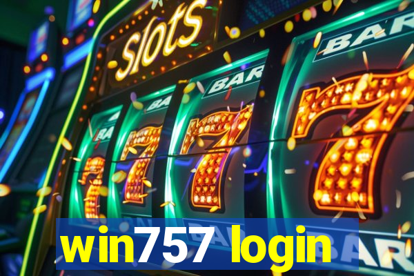 win757 login